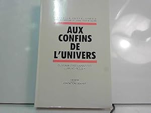 Seller image for Aux confins de l'univers for sale by JLG_livres anciens et modernes