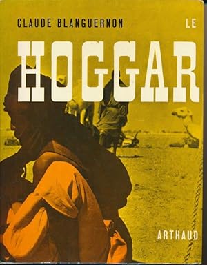 Imagen del vendedor de Le hoggar a la venta por JLG_livres anciens et modernes