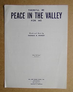 Imagen del vendedor de There'll Be Peace In The Valley For Me. a la venta por N. G. Lawrie Books