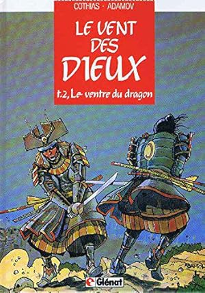 Immagine del venditore per Vent Des Dieux T02 Le Ventre Du Dragon venduto da JLG_livres anciens et modernes