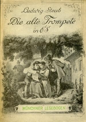 Bild des Verkufers fr Die alte Trompete in ES. Mnchner Lesebogen 111. zum Verkauf von Antiquariat Liberarius - Frank Wechsler