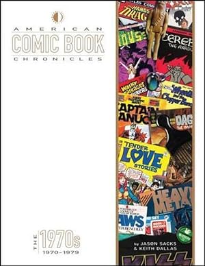 Bild des Verkufers fr American Comic Book Chronicles: The 1970s (Hardcover) zum Verkauf von AussieBookSeller