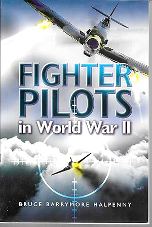 Image du vendeur pour Fighter Pilots in World War II mis en vente par GLENN DAVID BOOKS