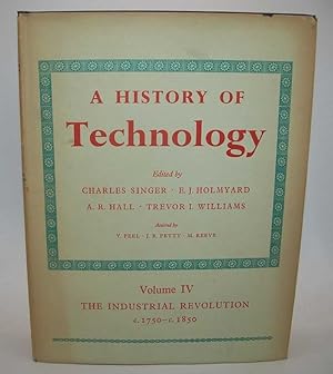 Seller image for A History of Technology Volume IV: The Industrial Revolution 1750 to 1850 for sale by Easy Chair Books