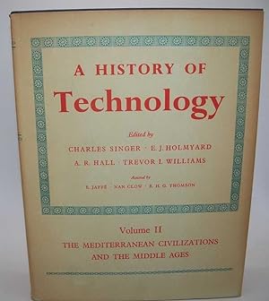 Seller image for A History of Technology Volume II: The Mediterranean Civilization and the Middle Ages 700 B.C. to A.D. 1500 for sale by Easy Chair Books