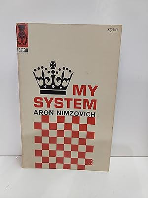 Imagen del vendedor de My System: A Treatise on Chess a la venta por Fleur Fine Books