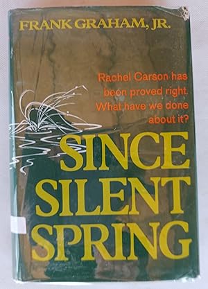 Since Silent Spring