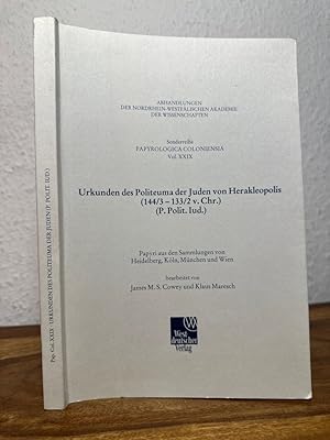 Bild des Verkufers fr Urkunden des Politeuma der Juden von Herakleopolis (144/3-133/2 v. Chr.) (P. Polit. Iud.). Papyri aus den Sammlungen von Heidelberg, Kln, Mnchen und Wien. zum Verkauf von Antiquariat an der Nikolaikirche