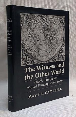 Seller image for The Witness and the Other World: Exotic European Travel Writing, 400?1600 for sale by Book House in Dinkytown, IOBA