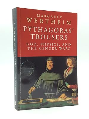 Imagen del vendedor de PYTHAGORAS' TROUSERS: God, Physics, and the Gender Wars a la venta por Kubik Fine Books Ltd., ABAA