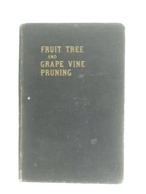 Bild des Verkufers fr A Handbook for Fruit and Vine Growers zum Verkauf von World of Rare Books