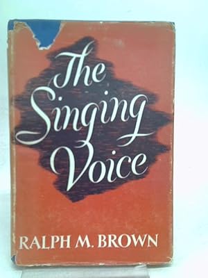 Bild des Verkufers fr The Singing Voice zum Verkauf von World of Rare Books
