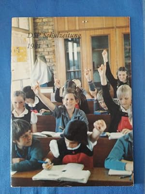 DSP Schulzeitung 1981. Deutsche Schule Pretoria.