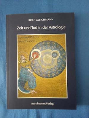 Gleichmann, Rolf: Zeit und Tod in der Astrologie; Teil: Bd. 1., Einführung.