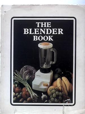 Bild des Verkufers fr The Blender Book zum Verkauf von World of Rare Books