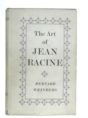 Bild des Verkufers fr The Art of Jean Racine zum Verkauf von World of Rare Books
