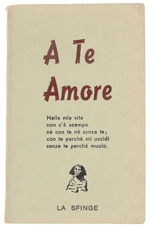 A TE AMORE.: