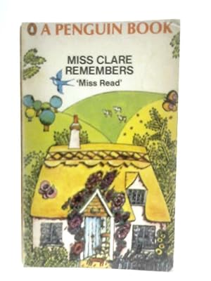 Seller image for Miss Clare Remembers for sale by World of Rare Books