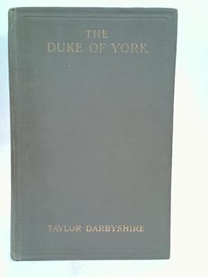 Bild des Verkufers fr The Duke of York zum Verkauf von World of Rare Books