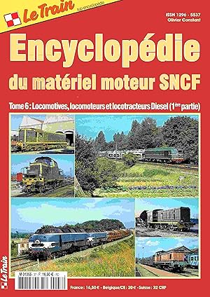 Image du vendeur pour Encyclopedie du materiel moteur SNCF, Tome 6: Locomotives, locomoteurs et locotracteurs Diesel (1ere partie). mis en vente par Antiquariat Bernhardt