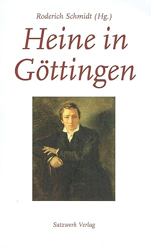 Seller image for Heine in Gttingen. for sale by Antiquariat Bernhardt