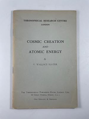 Imagen del vendedor de Cosmic Creation and Atomic Energy (Theosophical Research Centre Transactions Series ~ London) a la venta por BookEnds Bookstore & Curiosities