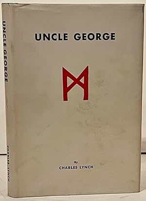 Uncle George (INSCRIBED by Vera Lynch & William Lynch)