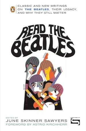 Seller image for Read the Beatles : Classics and New Writings on the Beatles, Their Legacy, And Why They Still Matter for sale by GreatBookPricesUK
