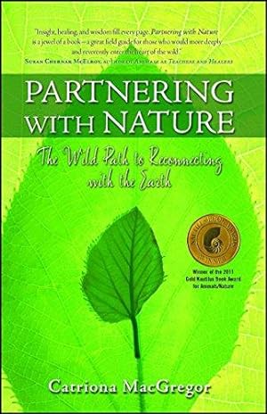 Seller image for Partnering with Nature: The Wild Path to Reconnecting with the Earth for sale by WeBuyBooks