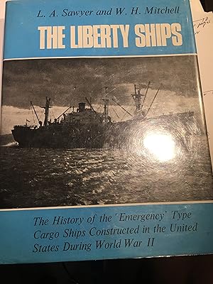 Bild des Verkufers fr The Liberty Ships. Revised Edition zum Verkauf von Bristlecone Books  RMABA