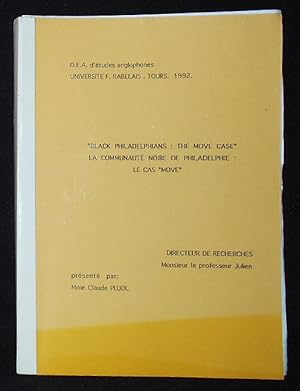 "Black Philadelphians: The MOVE Case" = La Communauté Noire de Philadelphia: Le Cas "MOVE" [disse...