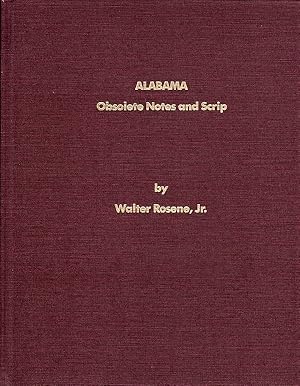 Imagen del vendedor de ALABAMA OBSOLETE NOTES AND SCRIP a la venta por Champ & Mabel Collectibles