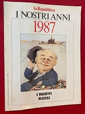 Bild des Verkufers fr La Repubblica. I Nostri Anni. 1987. I Nuovi Russi. zum Verkauf von Plurabelle Books Ltd