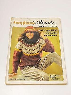 Junghans Masche. Herbst/Winter 1981/1982. Strick- und Häkelanleitungen mit Schnittzeichnungen