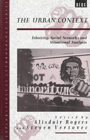 Immagine del venditore per Urban Context : Ethnicity, Social Networks and Situational Analysis venduto da GreatBookPrices