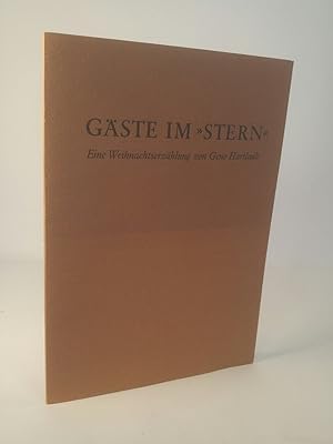 Seller image for Gste im "Stern" Eine Weihnachtserzhlung for sale by ANTIQUARIAT Franke BRUDDENBOOKS