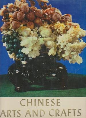 Image du vendeur pour Chinese Arts and Crafts mis en vente par WeBuyBooks