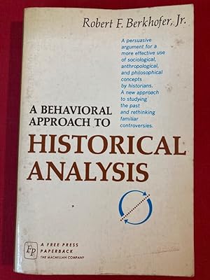 Bild des Verkufers fr A Behavioral Approach to Historical Analysis. zum Verkauf von Plurabelle Books Ltd