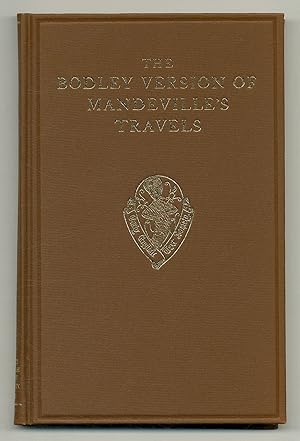 Seller image for The Bodley Version of Mandeville's Travels. From Bodleian Ms. E Musaeo 116 with Parallel Extracts from the Latin Text of British Museum Ms. Royal 13 E. ix for sale by Between the Covers-Rare Books, Inc. ABAA