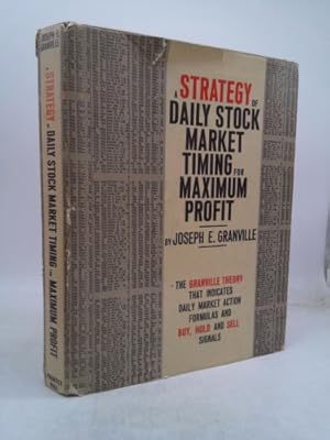 Imagen del vendedor de A strategy of daily stock market timing for maximum profit a la venta por ThriftBooksVintage