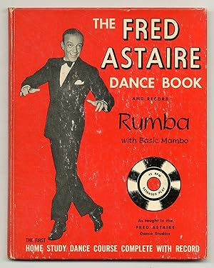 Seller image for The Fred Astaire Dance Book: Rumba with Basic Mombo for sale by Between the Covers-Rare Books, Inc. ABAA