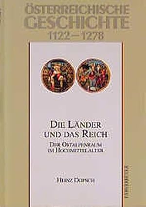 Imagen del vendedor de sterreichische Geschichte - 1122 - 1278 - Die Lnder und das Reich - der Ostalpenraum im Hochmittelalter. a la venta por Antiquariat Buchseite