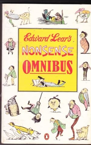 Seller image for Edward Lear's Nonsense Omnibus: With All the Original Pictures,Verses,And Stories of His Book of Nonsense;More Nonsense;Nonsense Songs;Nonsense Stories And Alphabets for sale by WeBuyBooks 2