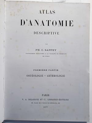 Imagen del vendedor de Atlas d'anatomie descriptive. Premire partie: Ostologie - Arthrologie. a la venta por Antiquariat Bookfarm