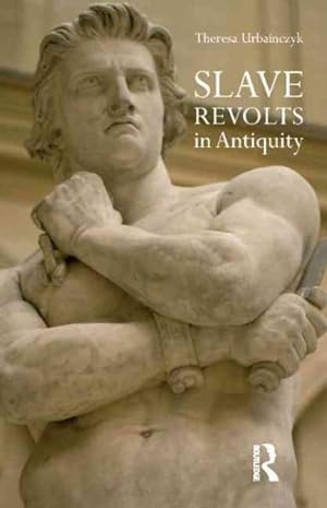 Image du vendeur pour Slave Revolts in Antiquity mis en vente par GreatBookPrices