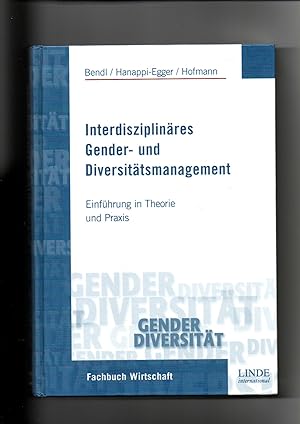 Imagen del vendedor de Regine Bendl, Interdisziplinres Gender- und Diversittsmanagement : Einfhrung in Theorie und Praxis. a la venta por sonntago DE