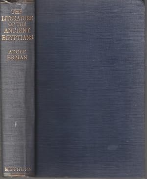 Seller image for The Literature of the Ancient Egyptians. Poems, Narratives, and Manuals of Instruction from the Third and Second Millenia B.C. for sale by Asia Bookroom ANZAAB/ILAB