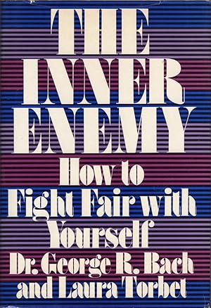 Seller image for The Inner Enemy How to Fight Fair with Yourself for sale by Cider Creek Books