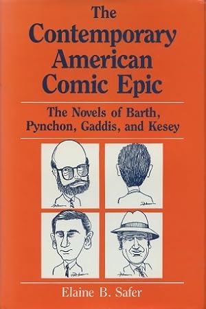 Seller image for The Contemporary American Comic Epic: The Novels of Barth, Pynchon, Gaddis, and Kesey (Humor in life and letters) for sale by Kenneth A. Himber