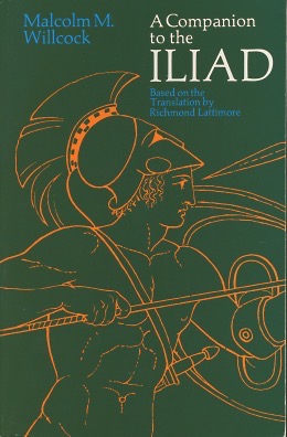 Immagine del venditore per A Companion to The Iliad (Phoenix Books) venduto da Kenneth A. Himber